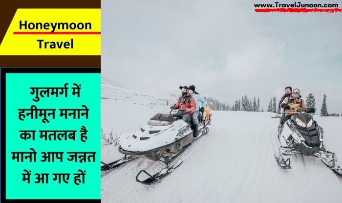 Honeymoon in Gulmarg