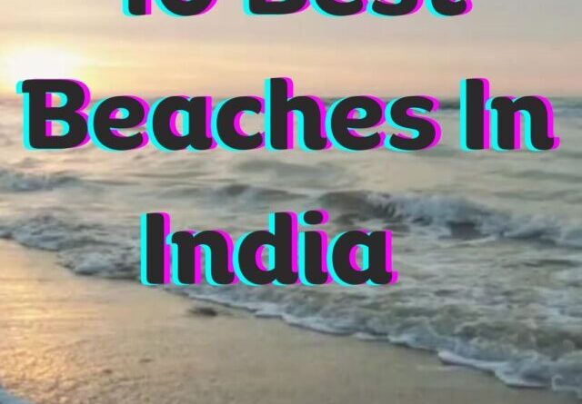 10 Best Beaches In India Straight Out Of A Tropical Dream