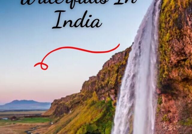 Top 10 Waterfalls In India