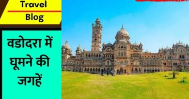 Vadodara Travel Blog