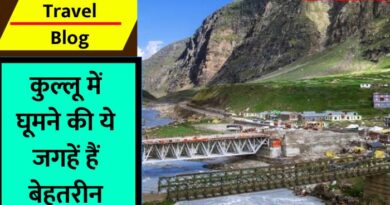 Kullu Travel Blog