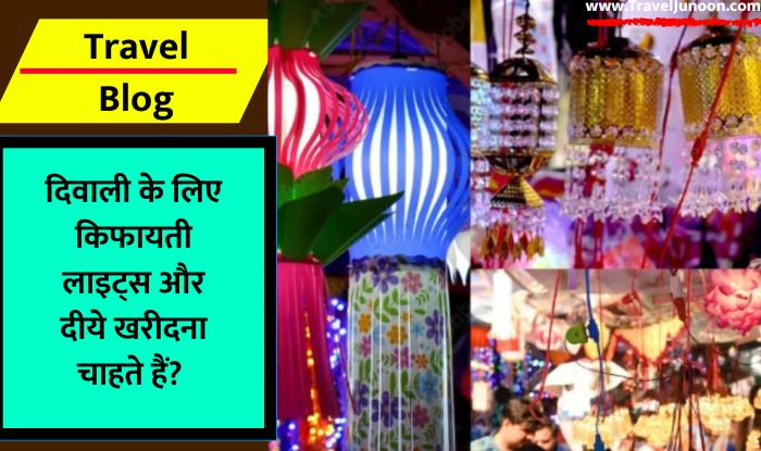 Diwali Shopping Places In Delhi